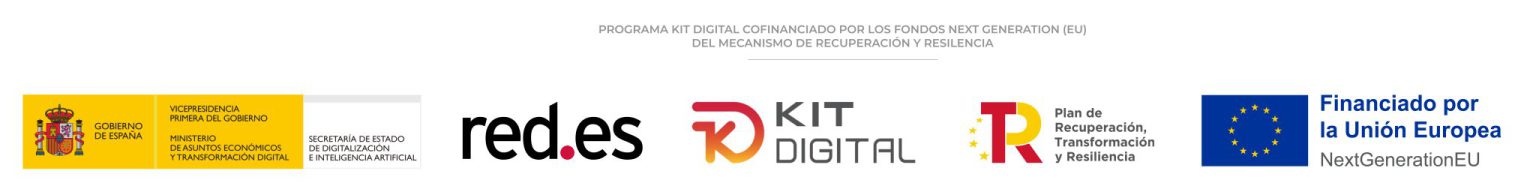 Financiado por la Unión Europea (NextGenerationEU), Plan de Recuperación, Transformación y Resiliencia y Kit Digital